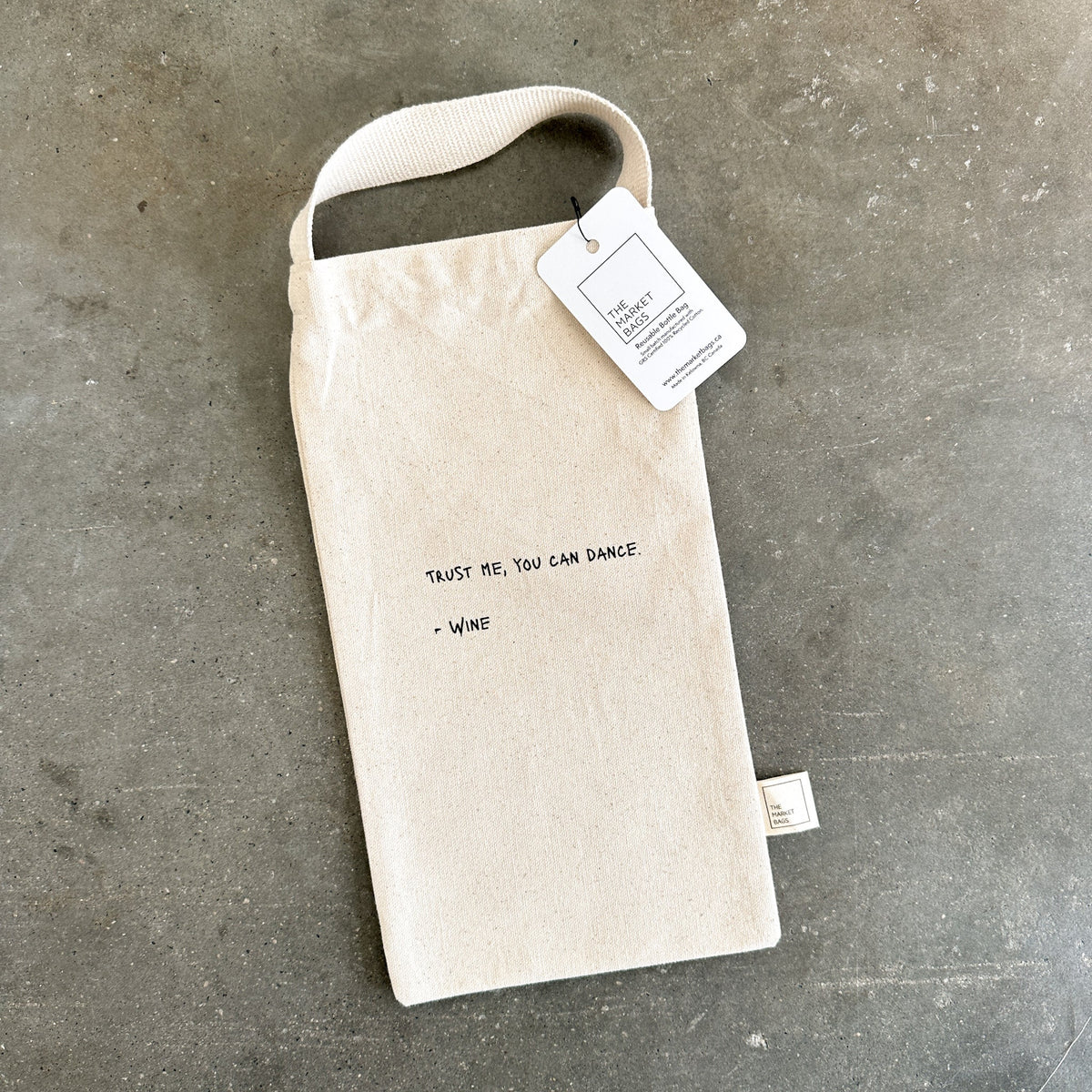 'Trust Me, You Can Dance' Reusable Wine Bag