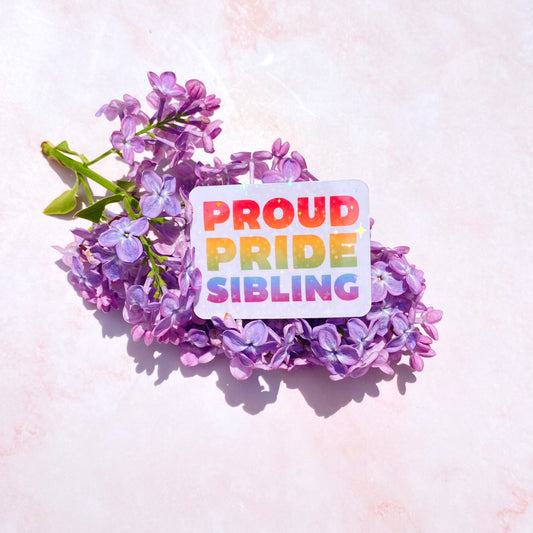 Pride Proud Sibling | Pride Sticker