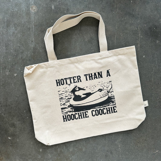 Hotter Than A Hoochie Coochie Tote Bag