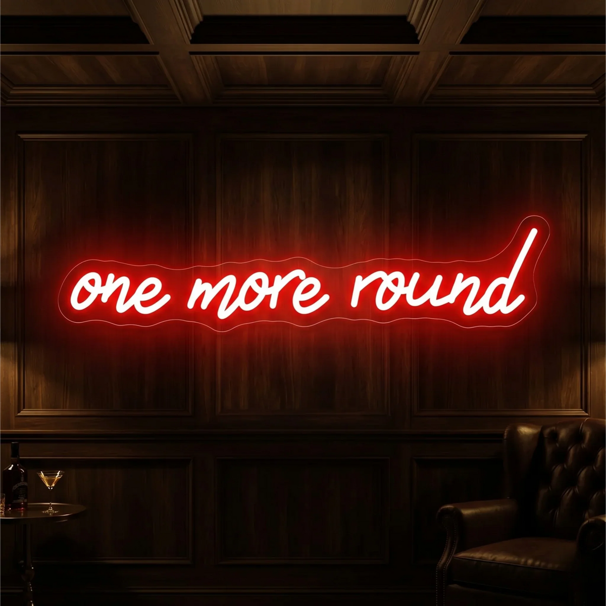 One More Round Neon Sign