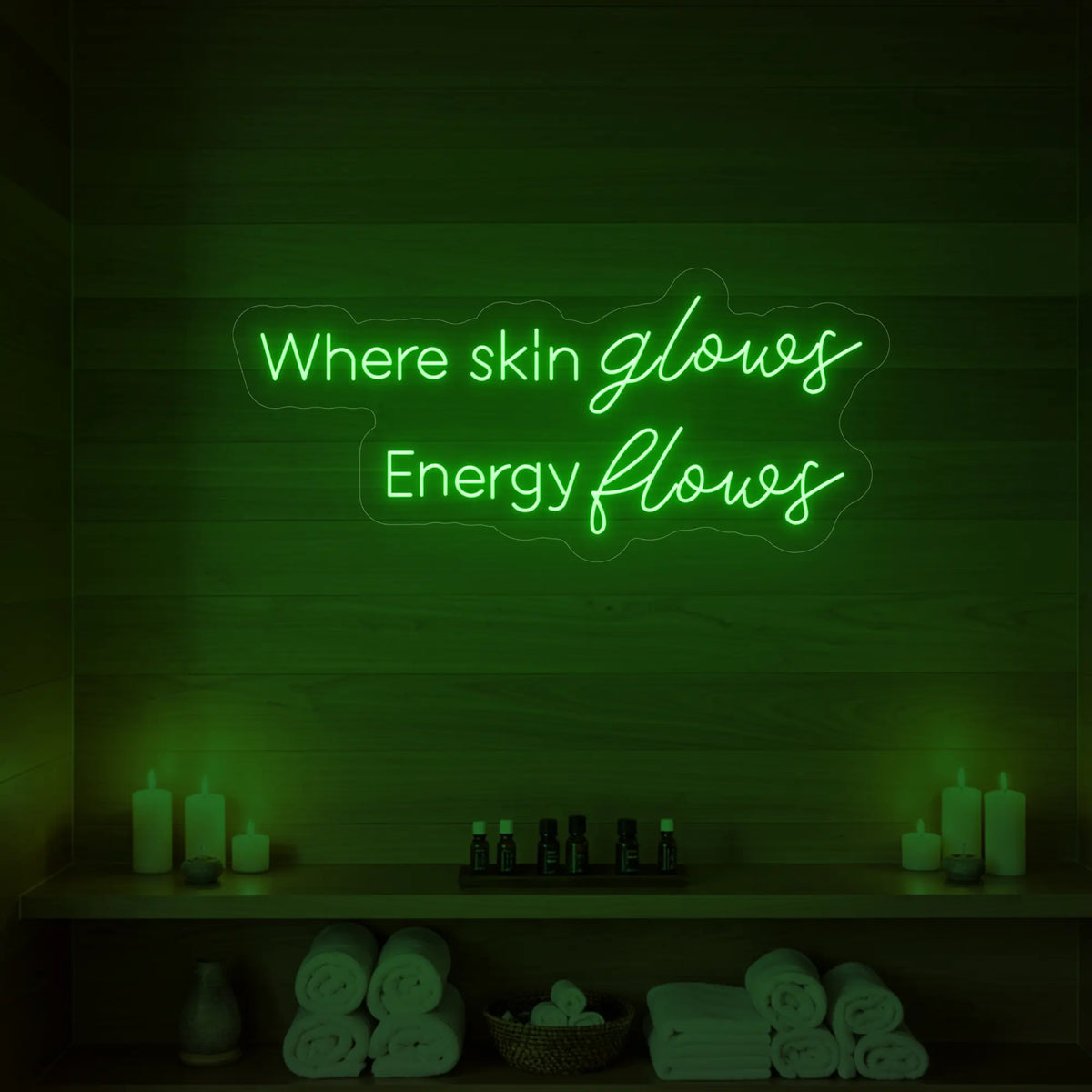 Where Skin Glows, Energy Flows Neon Sign V2