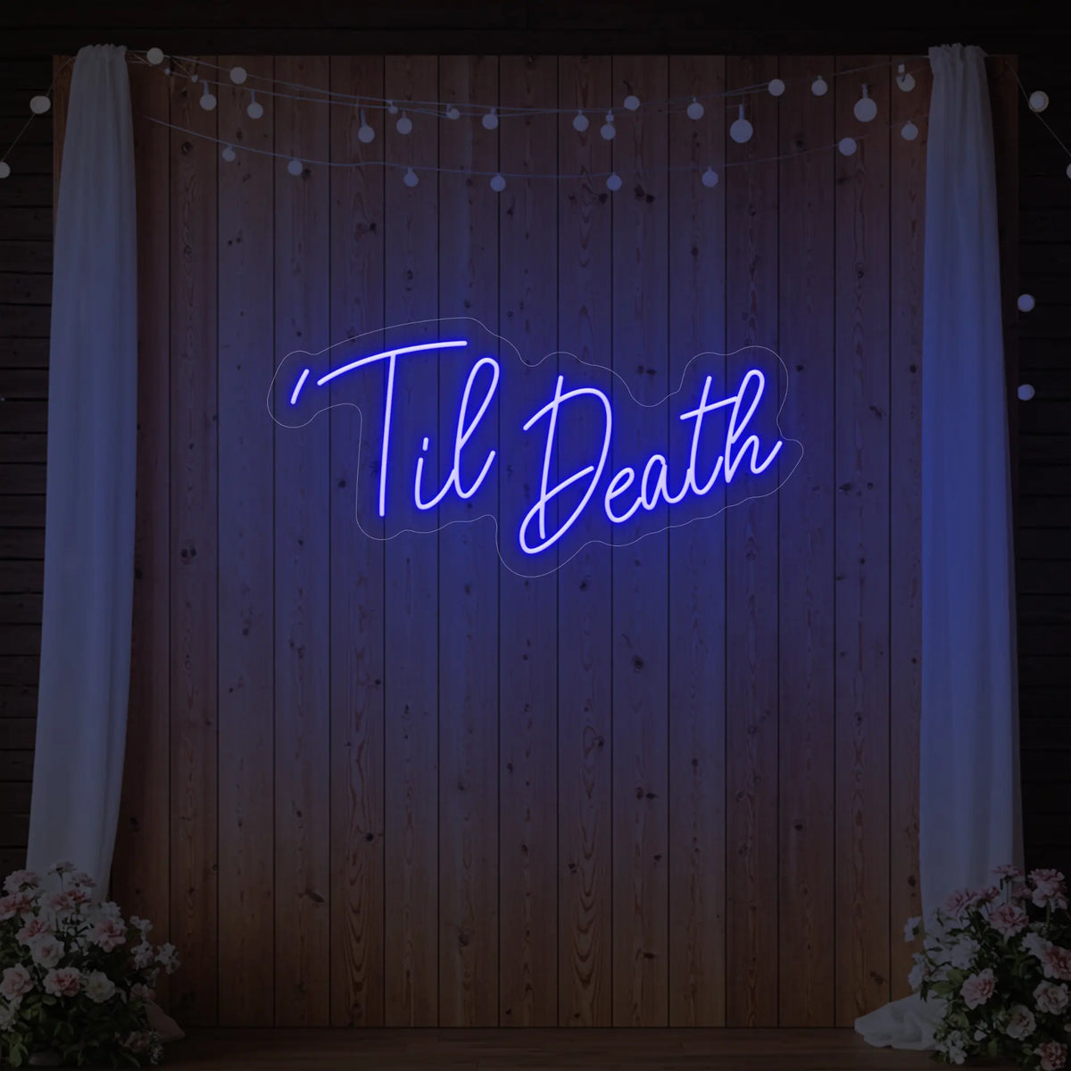 ’Til Death Neon Sign