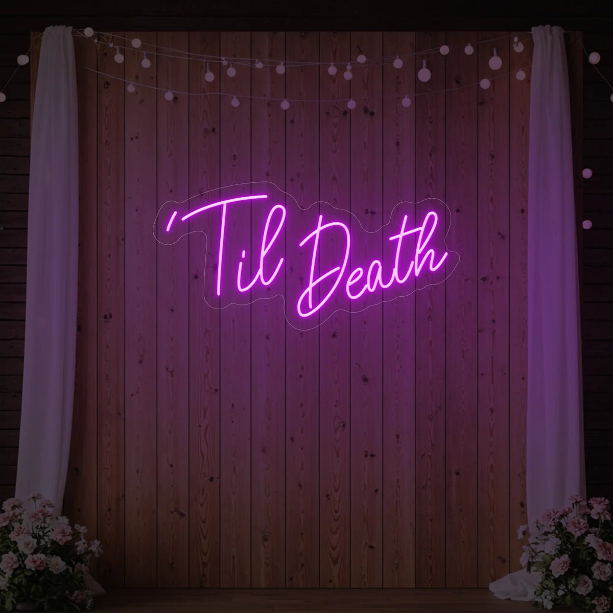 ’Til Death Neon Sign