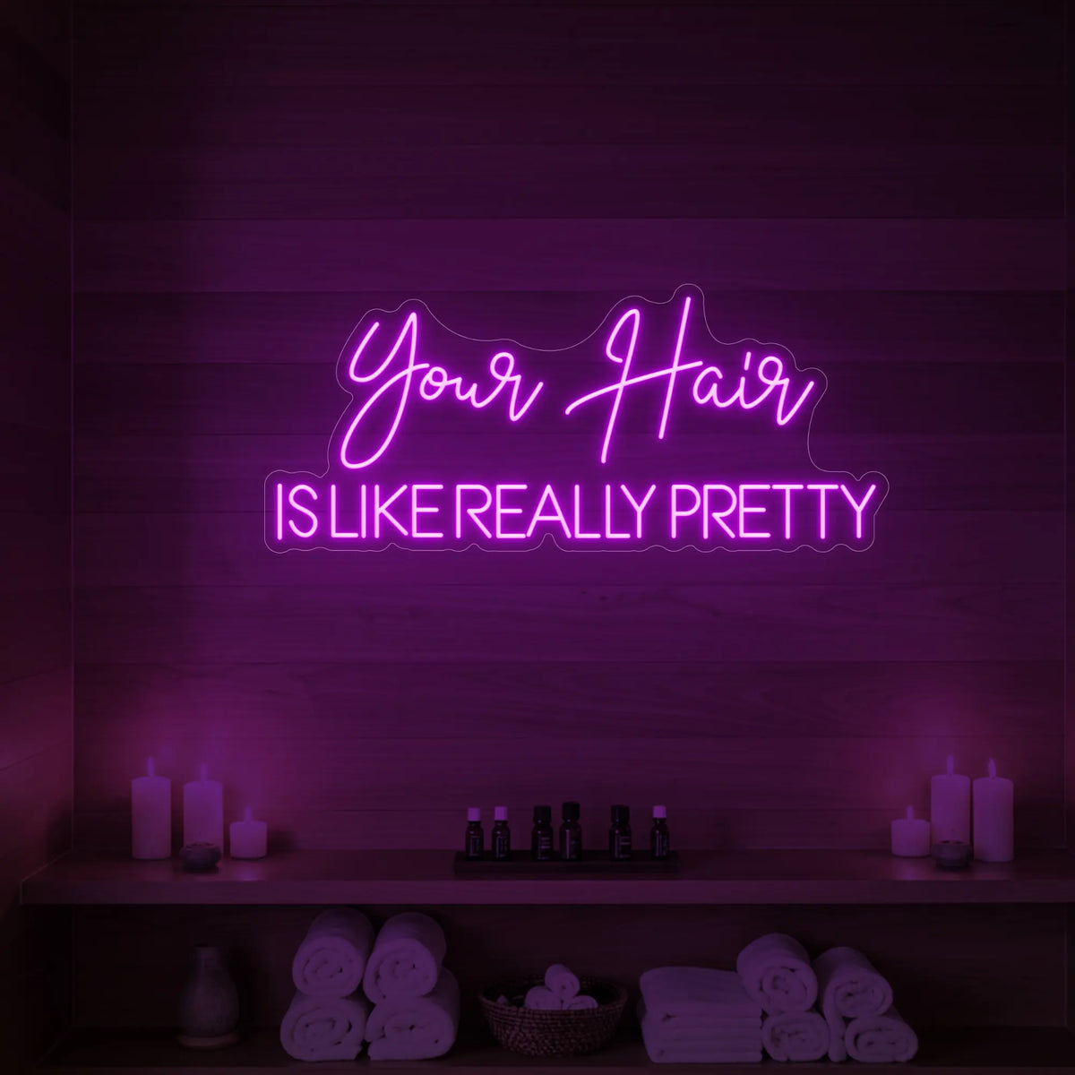 Your Hair Is Like Really Pretty Neon Sign