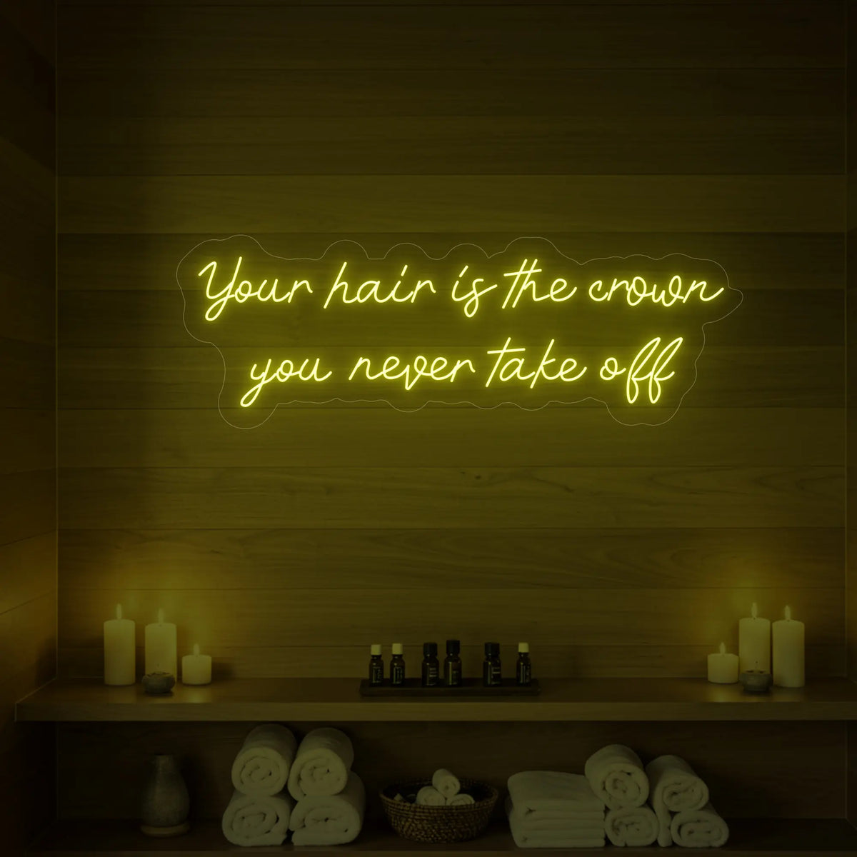 Your Hair Is the Crown You Never Take Off Neon Sign