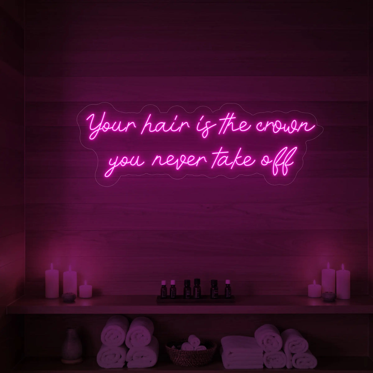 Your Hair Is the Crown You Never Take Off Neon Sign