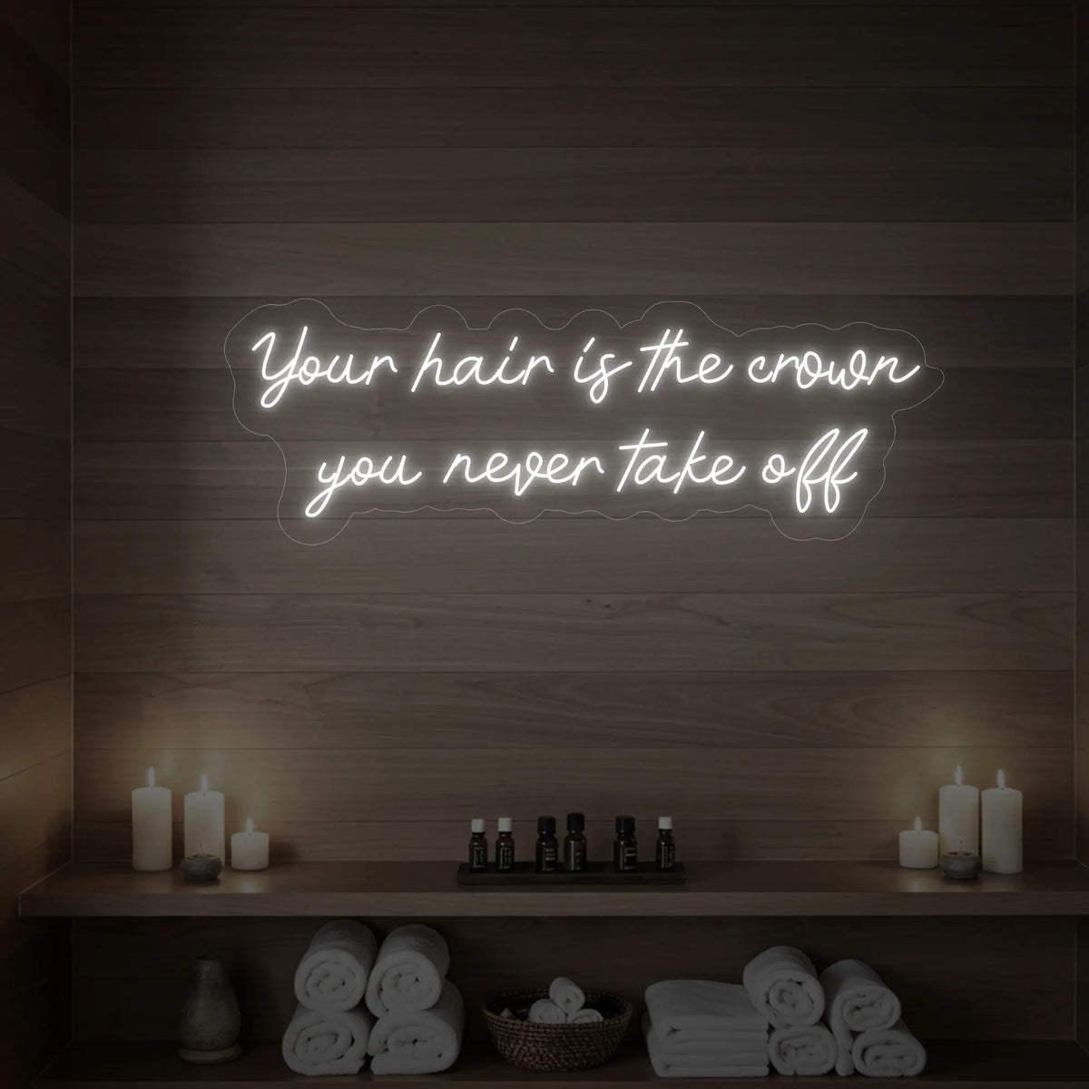 Your Hair Is the Crown You Never Take Off Neon Sign